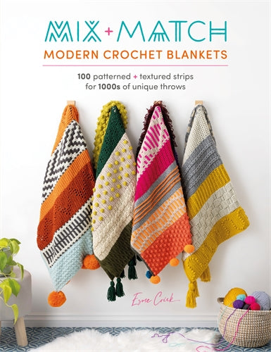 Mix and Match Modern Crochet Blankets by Esme Crick | 100 Strip Patterns | David and Charles